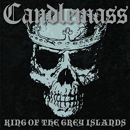 Candlemass King of the Grey Islands