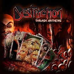 Destruction Thrash Anthems