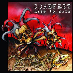 Gorefest Rise to Ruin