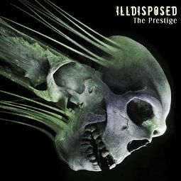 Illdisposed The Prestige