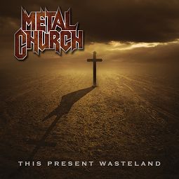 Metal Church This Present Wasteland