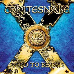 Whitesnake Good to Be Bad